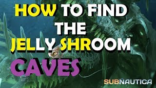 Subnautica How to find the Jelly Shroom Caves [upl. by Marice]