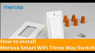 How to use Meross Smart WiFi 3 Way Switch  Meross [upl. by Niarb490]