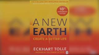 A New Earth  Eckhart Tolle  Full Audiobook [upl. by Etnohc749]