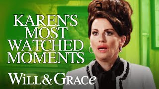 Karens Most Watched Moments  Will amp Grace [upl. by Theona]