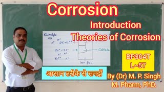 Corrosion  Introduction  Theories of Corrosion  Pharma Engineering  BP304T  L57 [upl. by Bronder314]