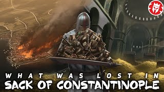 What Was Lost in the Sack of Constantinople of 1204 [upl. by Edora]