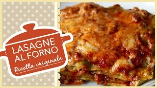 LASAGNE AL FORNO ricetta originale [upl. by Petra]