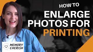 How To Enlarge Photos For Printing Without Losing Quality [upl. by Erline]