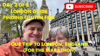 Day 2 London guide  Gluten free and other tips [upl. by Ambrosine611]