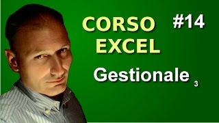 Corso di Excel  Lezione 14  Gestionale terza parte [upl. by Greabe]