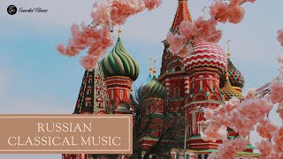 Best Russian Classical Music  Tchaikovsky Rachmaninoff Mussorgsky Prokofiev [upl. by Eslud]