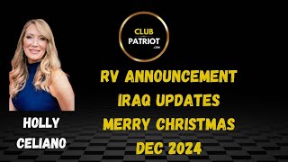 Holly Celiano RV Announcement amp Iraq Updates Dec 2024 [upl. by Meir]