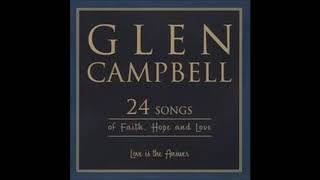 Glen Campbell  The Old Rugged Cross [upl. by Naved]