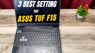 3 Best Settings For Asus Tuf F15  improve performance and Battery health🔥 [upl. by Coster]