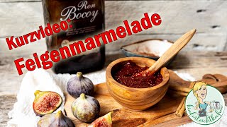 Kurzvideo Feigenmarmelade mit dem Thermomix [upl. by Elodea]