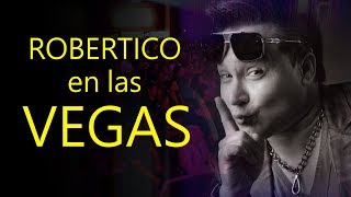 Show de ROBERTICO COMEDIANTE EN LAS VEGAS  SHOW EN VIVO 2017 [upl. by Tobye]