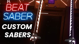 How To Get Custom Sabers UPDATED  Beat Saber [upl. by Knah]