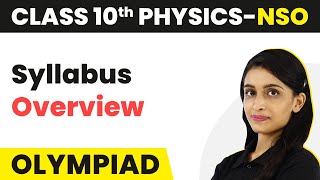 Class 10 National Science Olympiad NSO Physics  Syllabus Overview 202223 [upl. by Rawna]