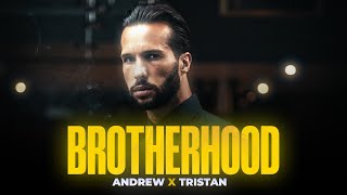 BROTHERHOOD  Tristan X Andrew Tate Edit [upl. by Flori902]