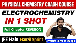 ELECTROCHEMISTRY in One Shot  Full Chapter Revision  Class 12  JEE Main [upl. by Adaurd]