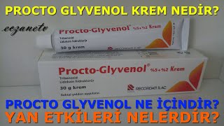 Procto Glyvenol Krem Nedir Procto Glyvenol Kremin Yan Etkileri Nelerdir Ve Nasıl Kullanılır [upl. by Eanram391]