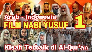 Film HD Nabi Yusuf Bahasa Indonesia 01 [upl. by Ris]