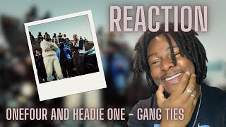 ONEFOUR amp Headie One  Gang Ties Official Music Video REACTION [upl. by Ecined163]