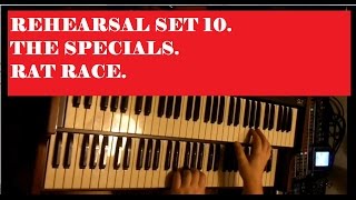 REHEARSAL SET10 THE SPECIALS quotRAT RACEquot LIVE KEYBOARD COVER [upl. by Aiouqahs175]