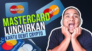 MASTERCARD LUNCURKAN KARTU DEBIT CRYPTO [upl. by Graaf]