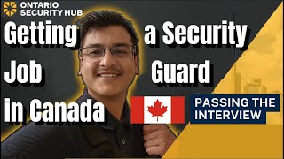 Getting a Security Guard Job in Canada Passing the Interview [upl. by Uball]