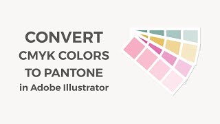 How to Change Any Color into Pantone PMS Colors Adobe Illustrator Using quotEdit Colorquot Window [upl. by Markson]