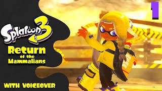 Splatoon 3 Hero Mode with Voiceover  Episode 1 Becoming the NEW Agent 3 [upl. by Ybbil634]