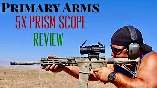 Primary Arms 5x prism ACSS gen 2 scope review [upl. by Feilak]