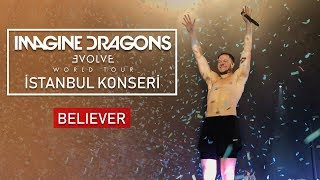 Imagine Dragons  Believer İstanbul Konseri [upl. by Adalie674]