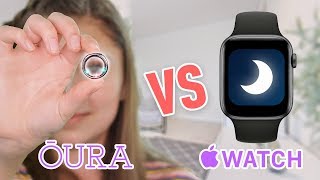 Sleep Tracking Oura Ring VS Apple Watch Review [upl. by Eyllib]