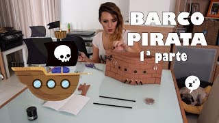 Barco pirata goma eva Primera parte [upl. by Howie]