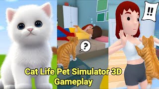 Cat Life Pet Simulator 3D Game Gameplay [upl. by Halfdan]