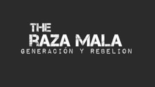 THE RAZA MALA  CLASE OBRERA audio [upl. by Shuler728]