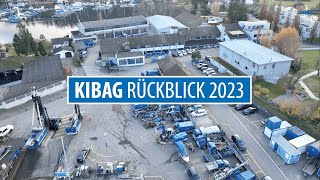 Rückblick auf das Jahr 2023  KIBAG [upl. by Ynnam]