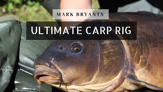 Mark Bryants Ultimate Carp Fishing Rig [upl. by Inan438]