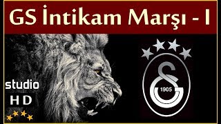 Gs İntikam Marşı Stüdyo  Galatasaray Marşları [upl. by Skiest]