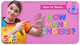 How To Teach quotHow Many Fingersquot  The Perfect Counting Song For Kids [upl. by Yerffoeg]