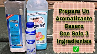 AROMATIZANTE CASERO ✅ prepáralo con solo 3 ingredientes [upl. by Jock]