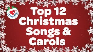 Top 12 Christmas Songs and Carols Playlist Sing A Long Christmas Playlist [upl. by Tronna]