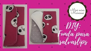 DIY Funda para guardar los salvasliphigiene íntima [upl. by Moriyama182]