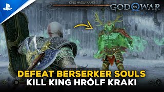 God of War Ragnarok  Defeat Berserker Souls  KING HROLF KRAKI The Last Berserker Soul [upl. by Miah]