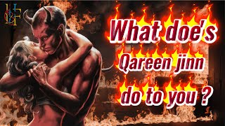 What QAREEN JINN does to YOU  What is their POWER [upl. by Yar]