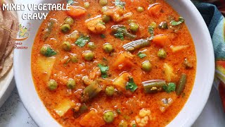 Mixed Vegetable Gravy Recipe  Mix Veg Recipe  Mixed Vegetable Curry [upl. by Eimmit]