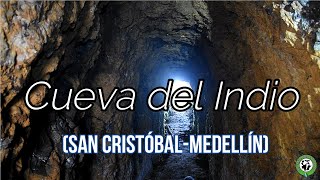 CUEVA DEL INDIO San CristóbalMedellín [upl. by Agler]