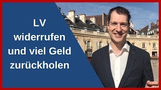 Lebensversicherung widerrufen – Wie Sie viel Geld zurückholen durch BGHUrteil [upl. by Tavi]