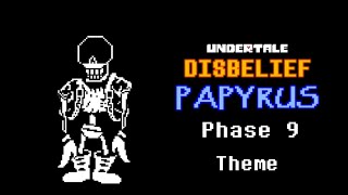 Undertale Disbelief Papyrus Phase 9 Theme Final Phase  AlterPex [upl. by Sommers]