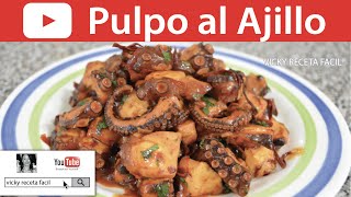 PULPO AL AJILLO  Vicky Receta Fácil [upl. by Ecinerev]