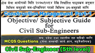 Construction Management Part1 MCQs for Civil SubEngineer Loksewa 5th Level Objective MCQ questions [upl. by Kerk]