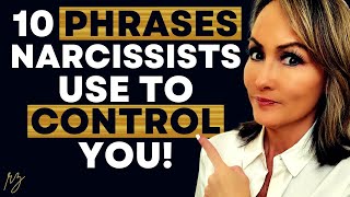 Top Ten Phrases Narcissists Use to Control You [upl. by Feld]